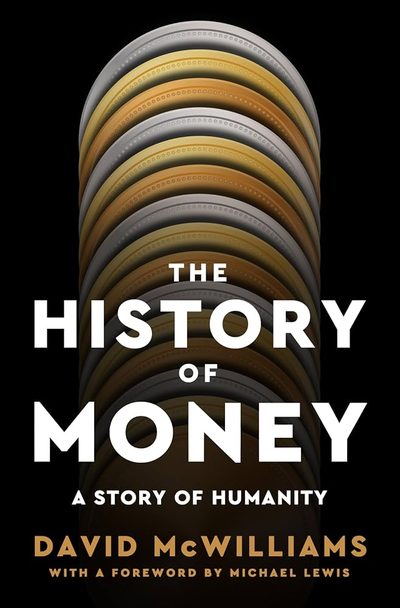 The History of Money: A Story of Humanity by David McWilliams